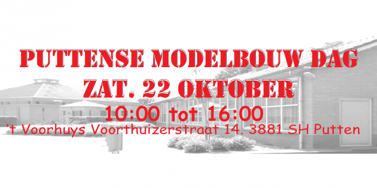 Puttense Modelbouw Dag 22 oktober 2022